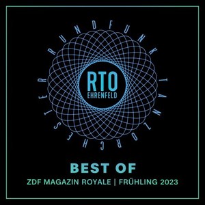 BEST OF (ZDF MAGAZIN ROYALE | FRÜHLING 2023)