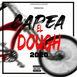 Capea El Dough 2020 (Explicit)
