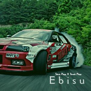 EBISU (feat. THRASH PLAYA) (Explicit)