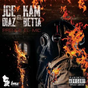 Prende El Mic (feat. Joe Diaz)