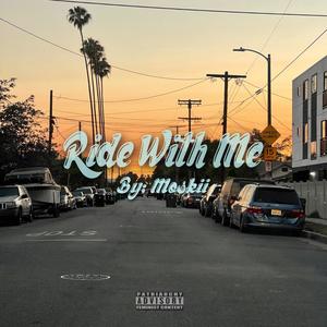 Ride With Me (Explicit)