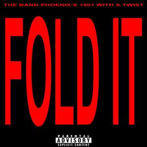 Fold It (1901) [Explicit]
