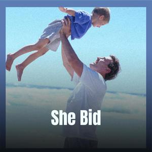 She Bid