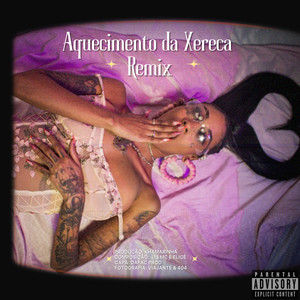 Aquecimento da Xereca (Remix|Explicit)