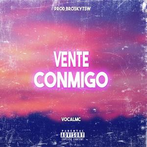 Vente Conmigo(Con Broskytsw) (Explicit)