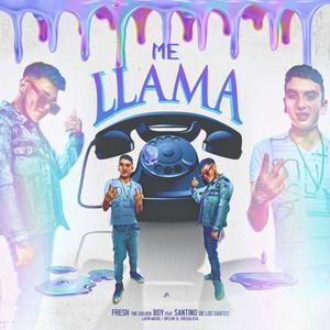 Me llama (feat. Santino de los santos) [Explicit]