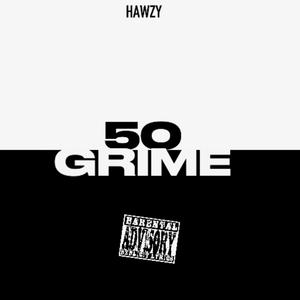 50 Grime (Explicit)