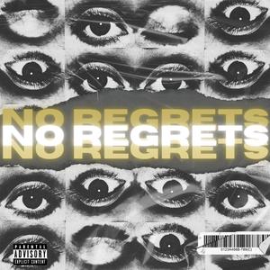 No Regrets (Explicit)