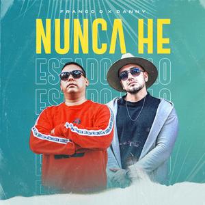 Nunca He Estado Solo (feat. Danny El Ungido)