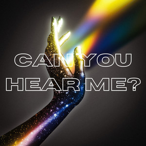 Can You Hear Me?