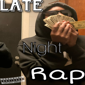 Late Night Rap (Explicit)