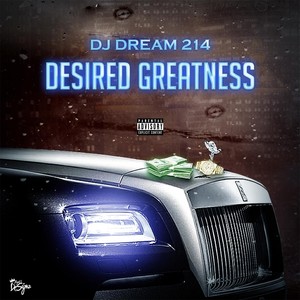 Desired Greatness (Explicit)