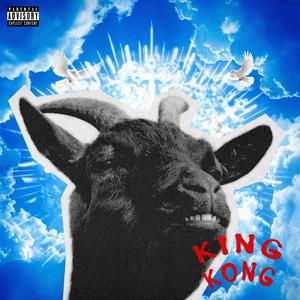 KING KONG (Explicit)