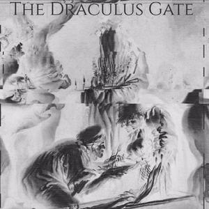 The Draculus Gate (Explicit)