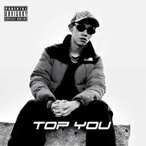 Top You (Explicit)