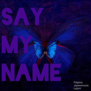 Say my name (jersey) (feat. LEJZRRR & JayKee) [Explicit]