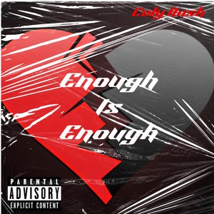 Enough Is Enough Freestyle (Explicit)