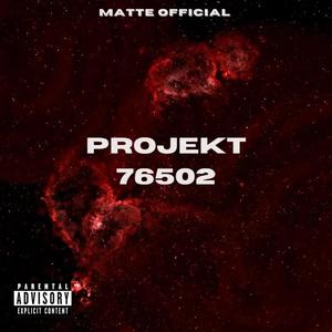 PROJEKT 76502 (Explicit)