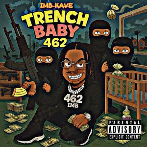 Trench baby (Explicit)