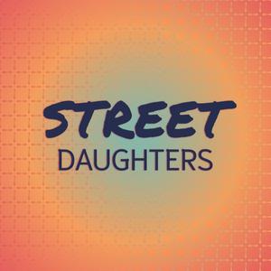 Street Daughters