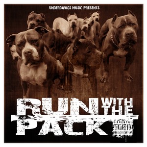 Run With The Pack (Explicit)