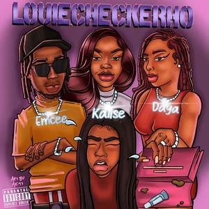 LouieCheckerHo (Explicit)