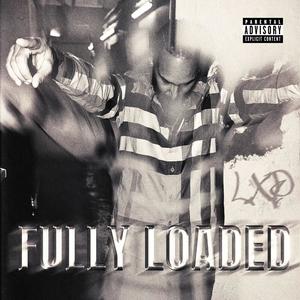 FULLY LOADED (Explicit)