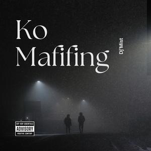 Ko Mafifing (feat. Pitsy) (Bacardi)