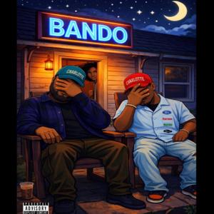 Bando (feat. Kris Alexzander) (Explicit)
