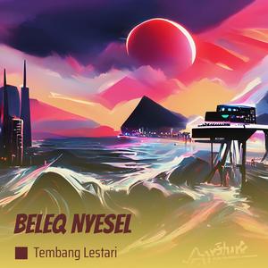 Beleq Nyesel (Acoustic) [Explicit]