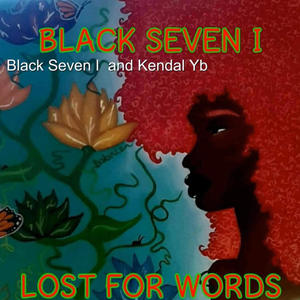 Lost for Words (feat. Kendal YB) [Explicit]