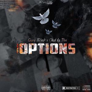 options. (feat. Chad Da Don) [Remix] [Explicit]