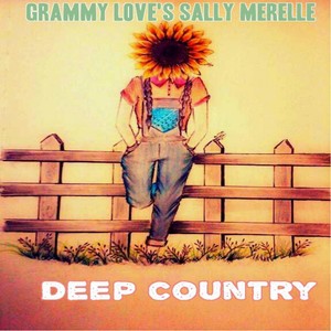 Deep Country Grammy Love's Sally Merelle (Explicit)