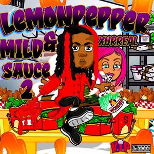 Lemon Pepper & Mild Sauce 2 (Explicit)