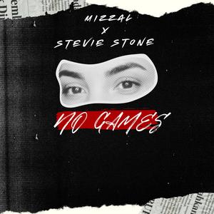No Games (feat. Stevie Stone) [Explicit]