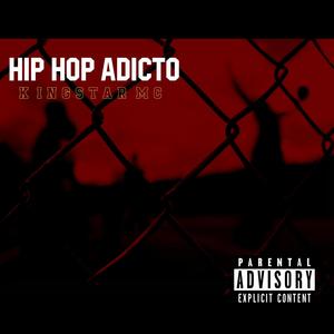 Hip Hop Adicto (Explicit)