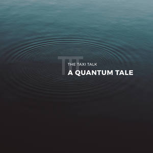 A Quantum Tale