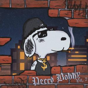 Perro Bobby pt2 (feat. YB Laden) (Explicit)