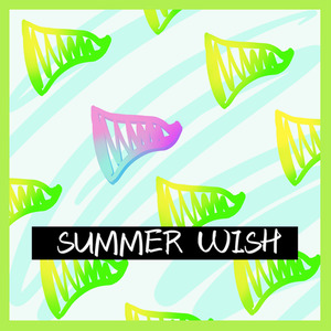 Summer Wish（GNZ48卢静应援曲）