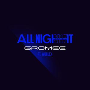 All Night 2017 (Extended)