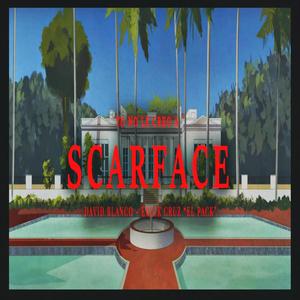 Yo no le creo a Scarface (feat. Erick Cruz "El Pack") [Explicit]