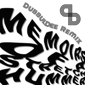Memoirs of a Stretch Hummer (DubbulDee Remix|Explicit)
