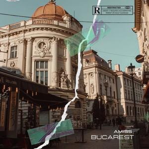 Bucarest (Explicit)