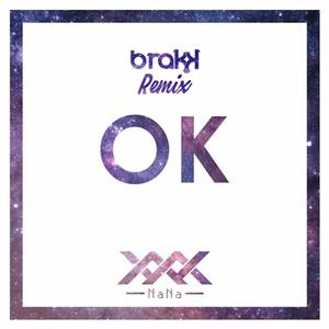 OK (Brakk Remix)