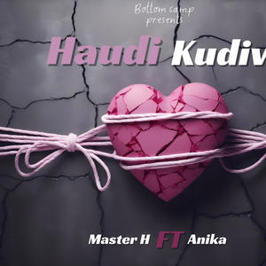 Haudi Kudiwa (feat. ANIKA Tanaka Magazeni)