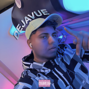 Dejavue (Explicit)