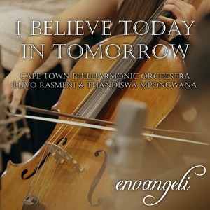 I Believe Today in Tomorrow - 432 Intonation