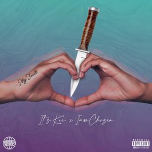 My Fault (feat. IamChozen) (Explicit)