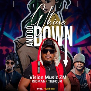 Whine and Go Down (feat. Kidman & Tiefour) (Explicit)
