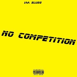 No Competition (Explicit)